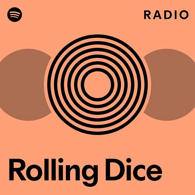 Rolling Dice Radio playlist by Spotify Spotify