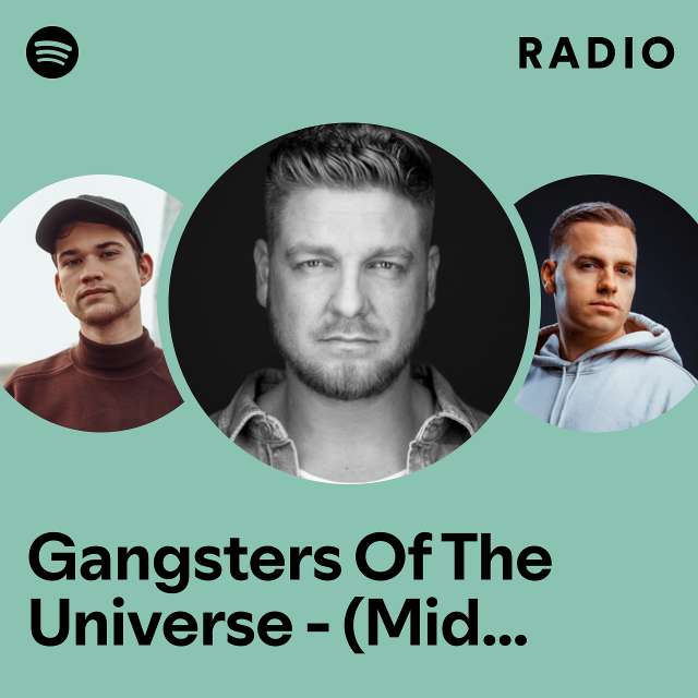 Gangsters Of The Universe - (Midnight Mafia 2024 Anthem) Radio