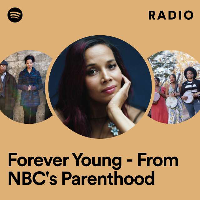 Forever Young - From NBC's Parenthood Radio