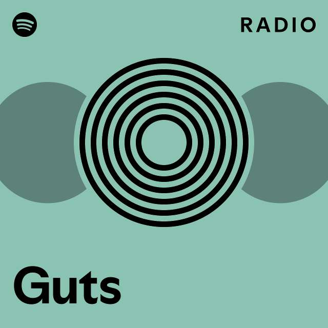 Guts Radio - playlist by Spotify | Spotify