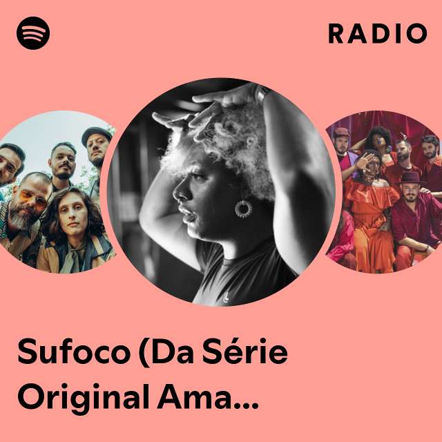 Sufoco (Da Série Original Amazon Manhãs De Setembro) Radio