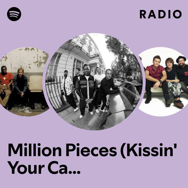 Million Pieces (Kissin' Your Cares Goodbye) Radio
