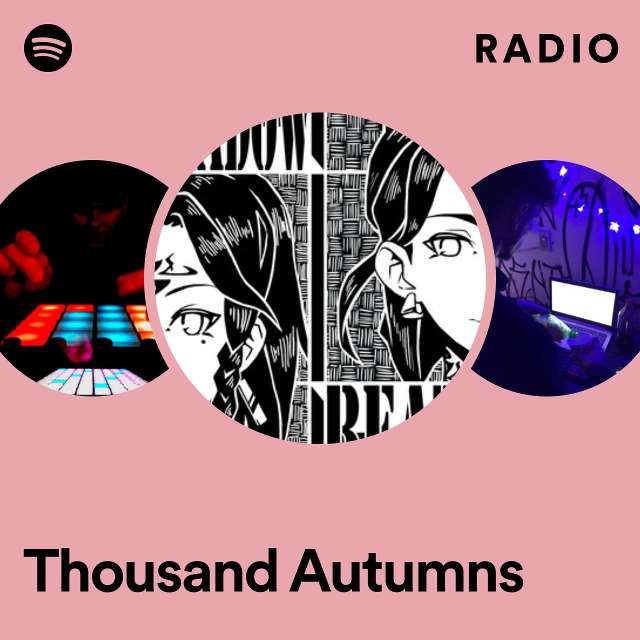 Thousand Autumns Radio
