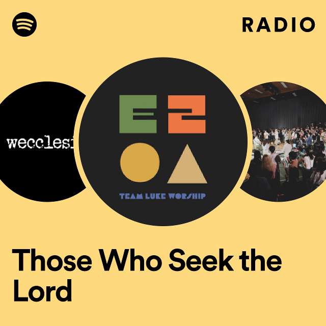 Those Who Seek the Lord Radio