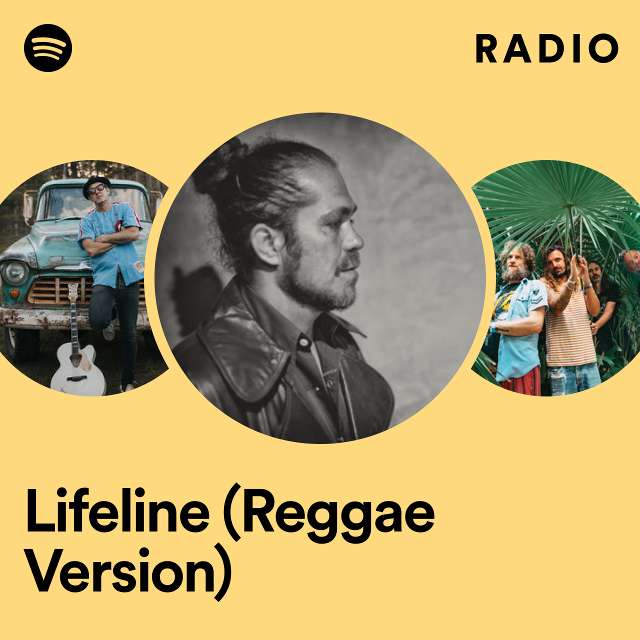 Lifeline (Reggae Version) Radio