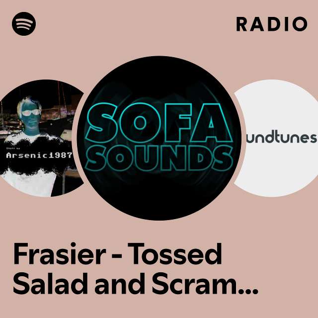 Frasier - Tossed Salad and Scrambled Eggs - Cover Version Radio