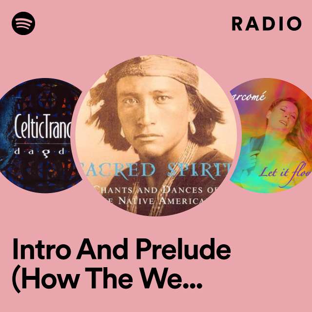 Intro And Prelude (How The West Was Lost) Radio