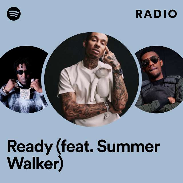 Ready (feat. Summer Walker) Radio