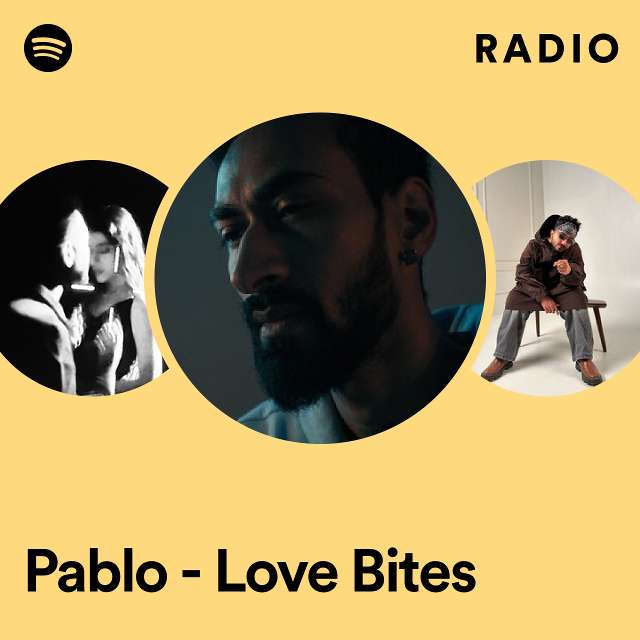 Pablo - Love Bites Radio