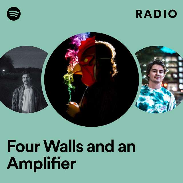 Four Walls and an Amplifier Radio