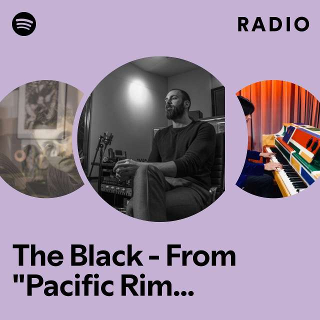 The Black - From "Pacific Rim: The Black" Soundtrack Radio