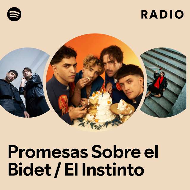Promesas Sobre el Bidet / El Instinto Radio