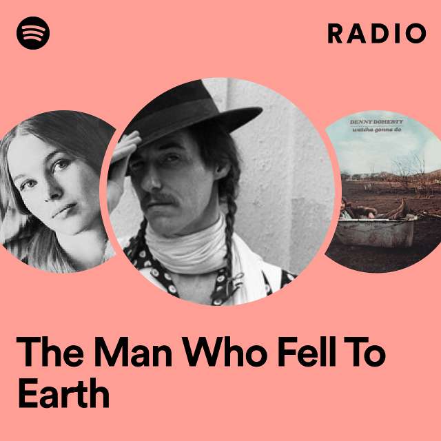 The Man Who Fell To Earth Radio