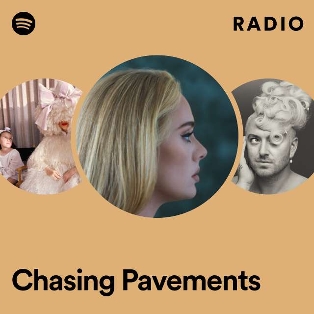 Chasing Pavements Radio