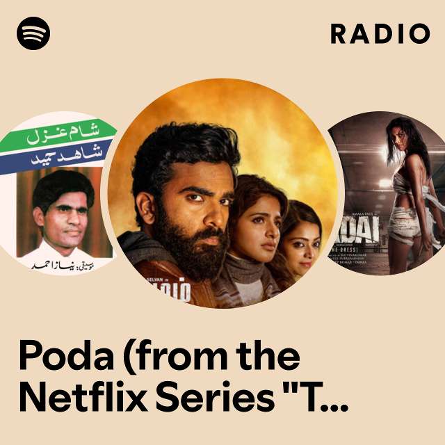 Poda (from the Netflix Series "The Hunt for Veerappan") Radio