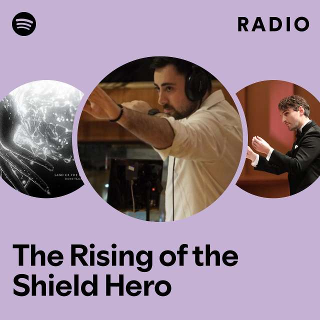 The Rising of the Shield Hero Radio