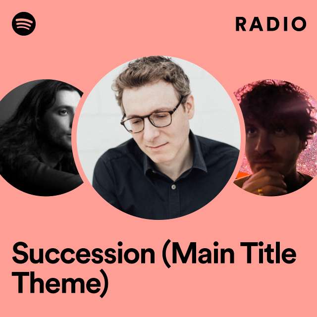 Succession (Main Title Theme) Radio