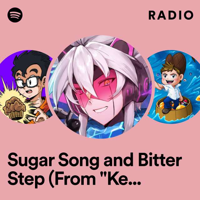 Sugar Song and Bitter Step (From "Kekkai Sensen") Radio