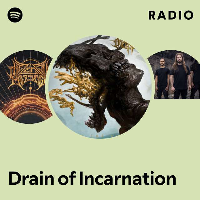 Drain of Incarnation Radio