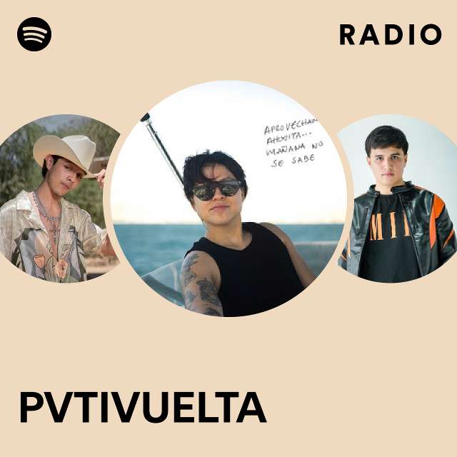 PVTIVUELTA Radio - playlist by Spotify | Spotify