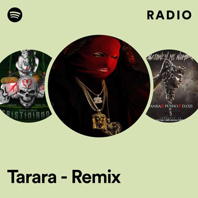 Tarara - Remix Radio