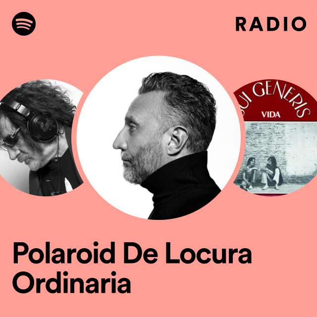 Polaroid De Locura Ordinaria Radio