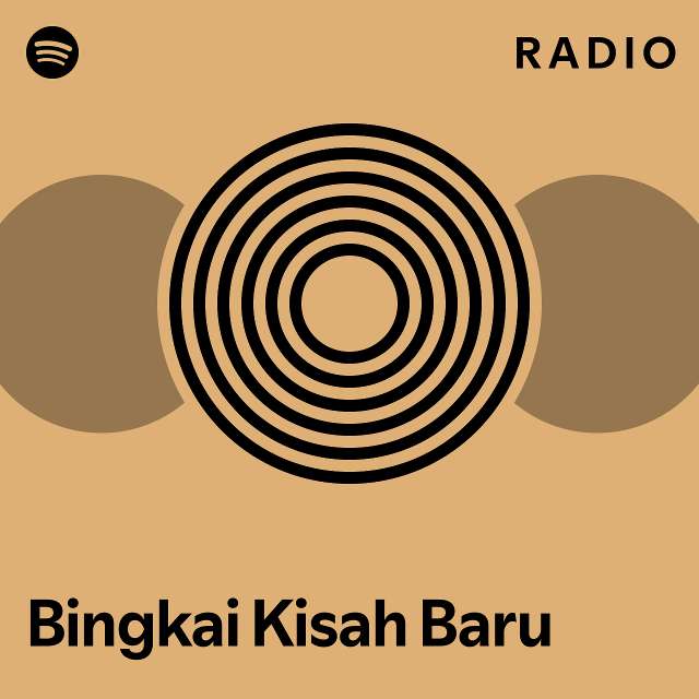 Bingkai Kisah Baru Radio Playlist By Spotify Spotify