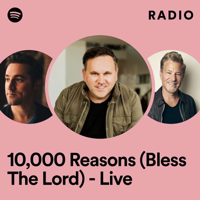 10,000 Reasons (Bless The Lord) - Live Radio