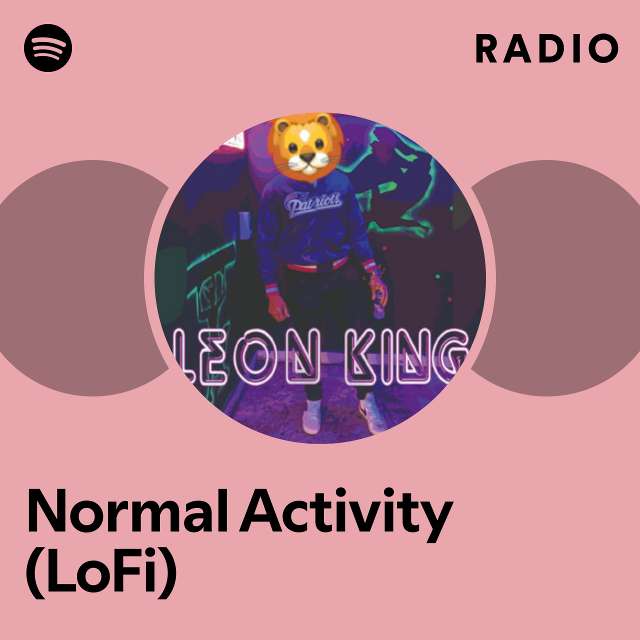 Normal Activity (LoFi) Radio