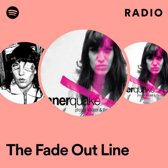 The Fade Out Line Radio