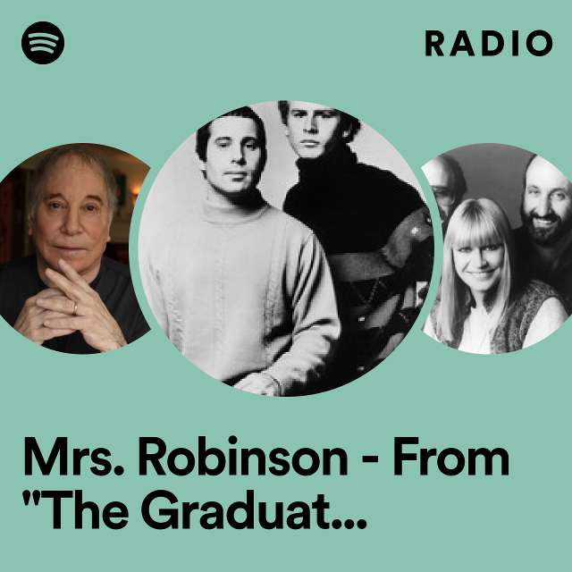 Mrs. Robinson - From "The Graduate" Soundtrack Radio