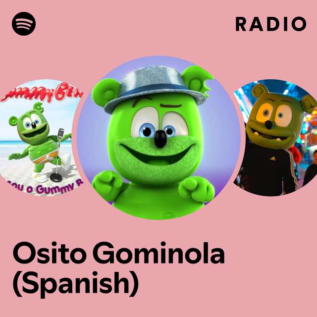 Osito Gominola - Full Spanish Version - The Gummy Bear Song 
