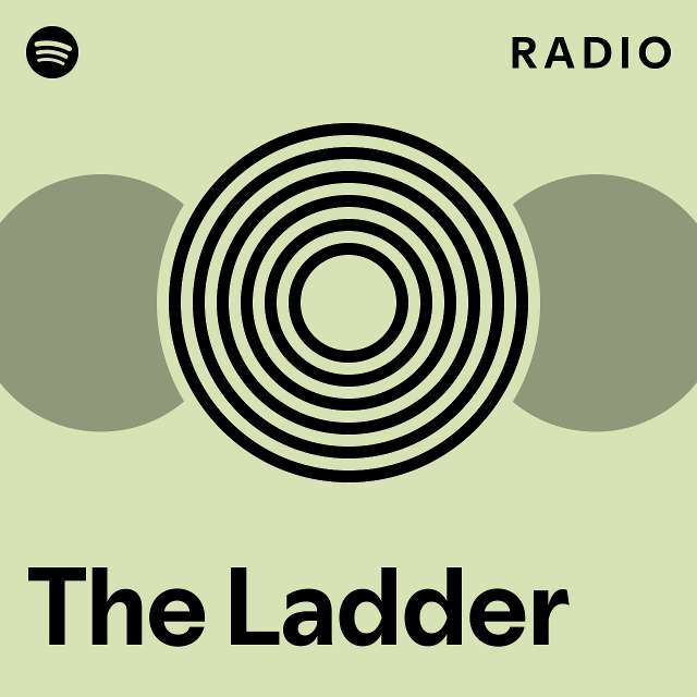 The Ladder Radio playlist by Spotify Spotify