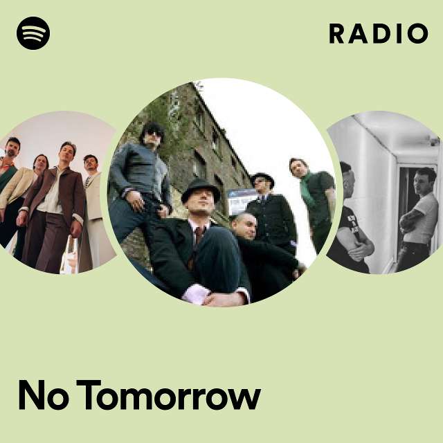 No Tomorrow Radio