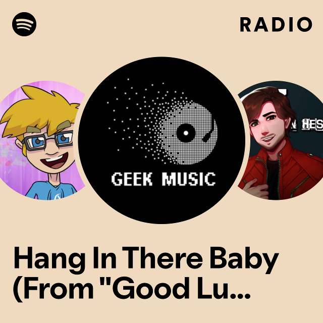 Hang In There Baby (From "Good Luck Charlie") Radio