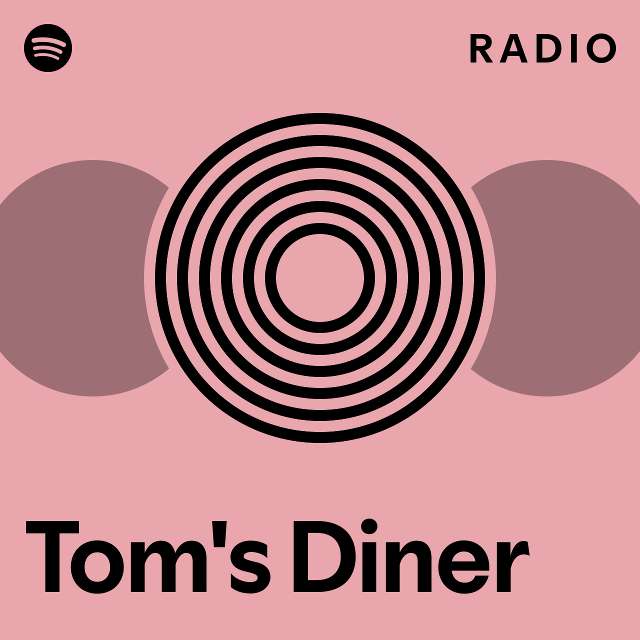 Tom's Diner Radio playlist by Spotify Spotify