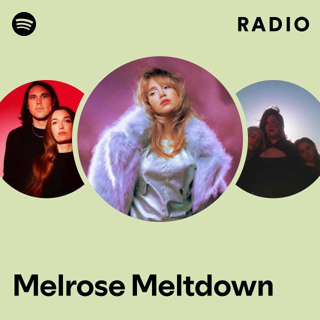 Melrose Meltdown Radio