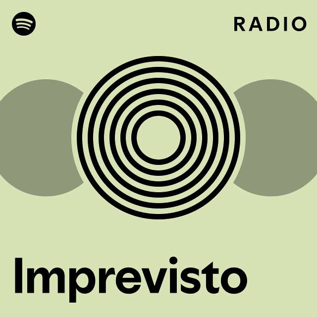 Imprevisto Radio - playlist by Spotify | Spotify