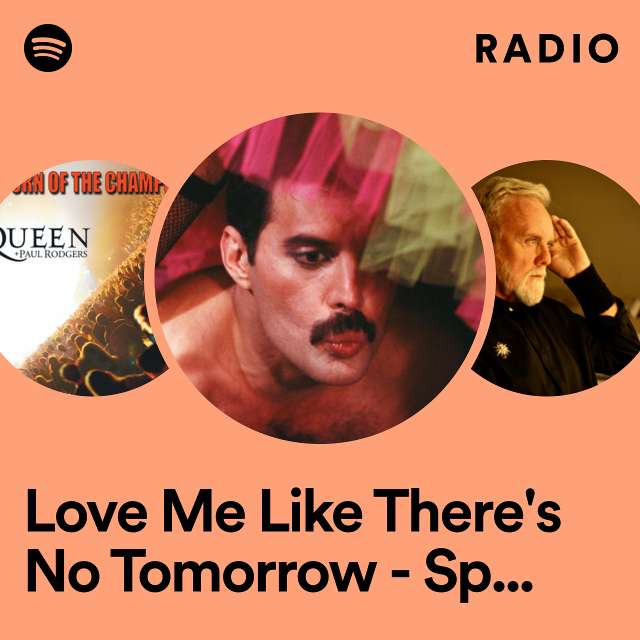 Love Me Like There's No Tomorrow - Special Edition Radio