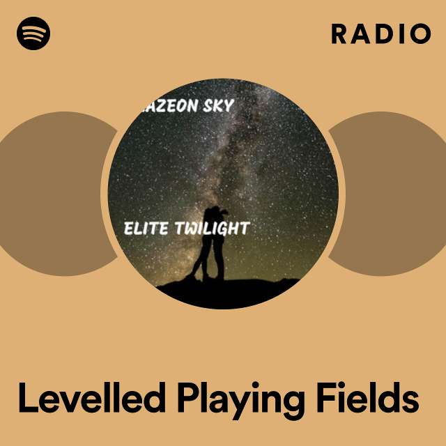 Levelled Playing Fields Radio