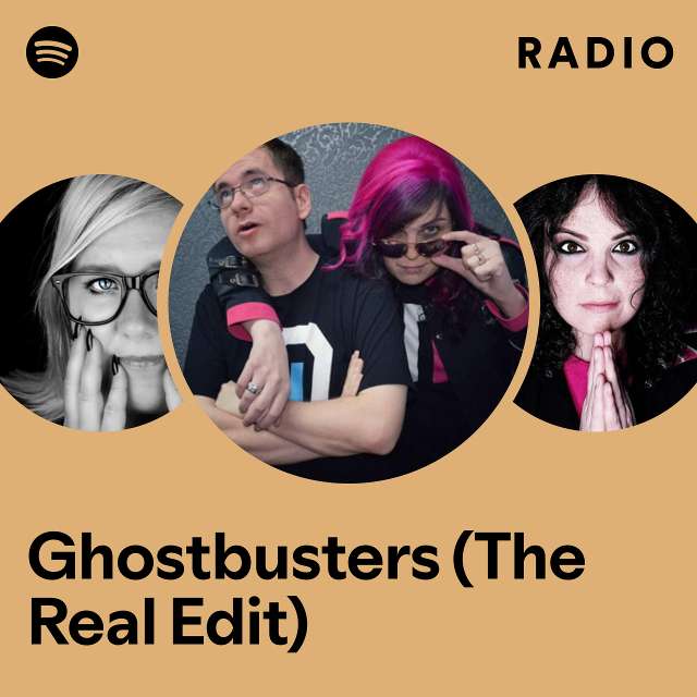 Ghostbusters (The Real Edit) Radio