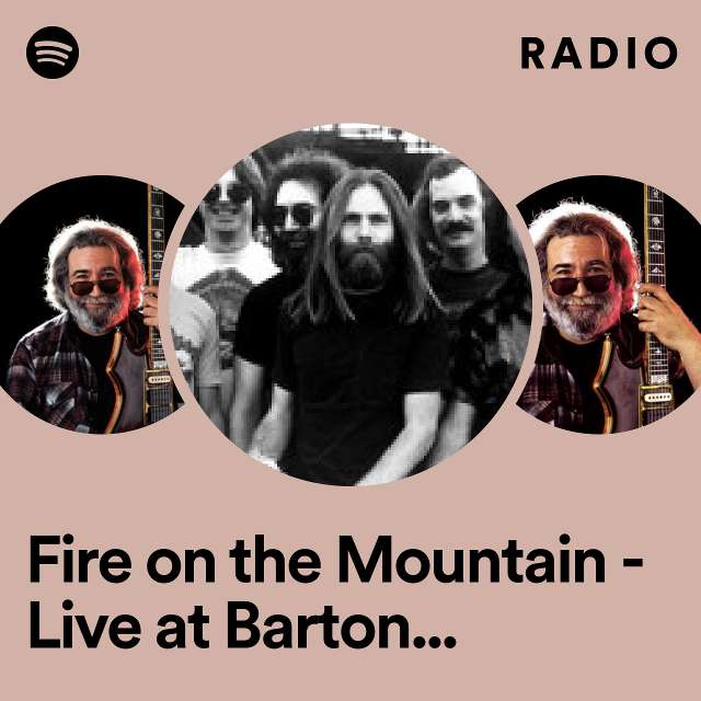 Fire on the Mountain - Live at Barton Hall, Cornell University, Ithaca, NY 5/8/77 Radio