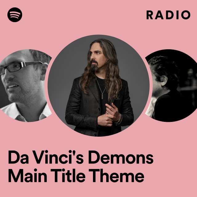 Da Vinci's Demons Main Title Theme Radio