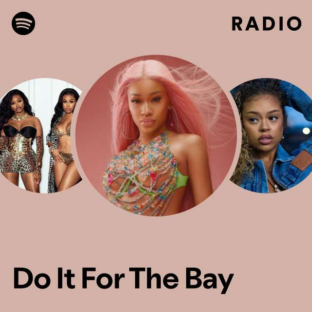 Do It For The Bay Radio