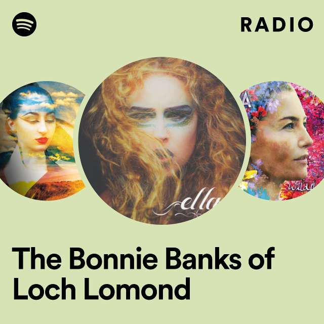 The Bonnie Banks of Loch Lomond Radio