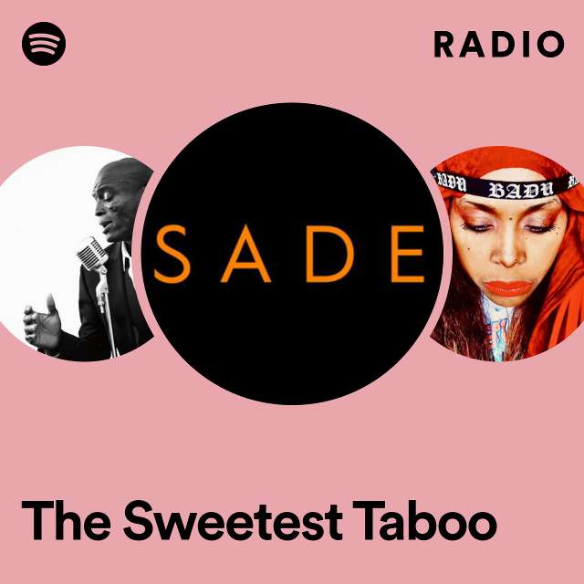 The Sweetest Taboo Radio