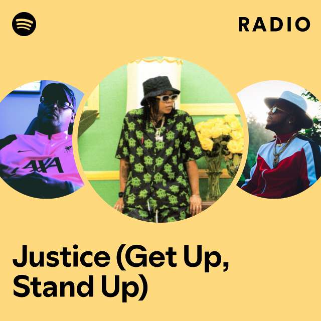 Justice (Get Up, Stand Up) Radio