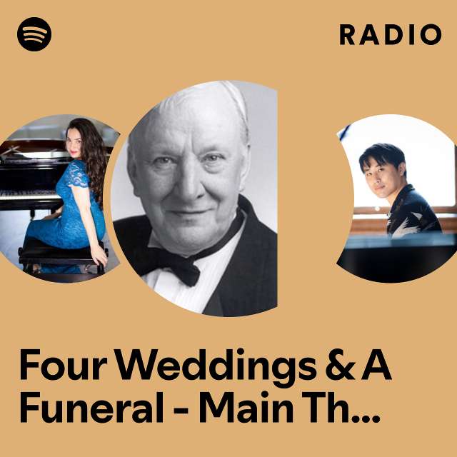 Four Weddings & A Funeral - Main Theme - From "Four Weddings and a Funeral" Radio