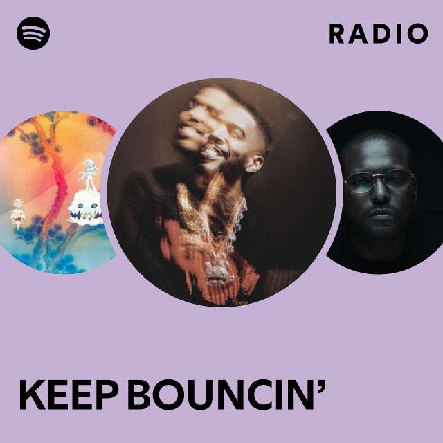 KEEP BOUNCIN’ Radio