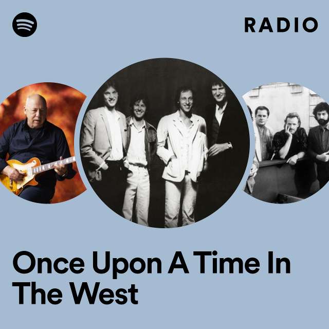 Once Upon A Time In The West Radio